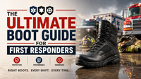 //5krorwxholoojik.leadongcdn.com/cloud/jmBpiKkjRilSpqnqkjpmj/The-Ultimate-Boot-Guide-For-First-Responders.png